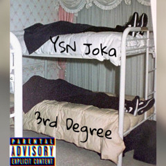 3rd Degree (prod.YS) AUDIO