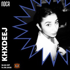 NDCR #019 : KHXDEEJ