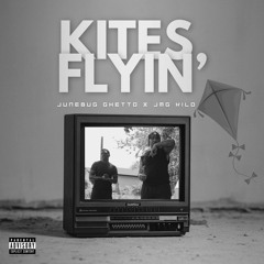 KITES FLYIN' (feat. JMG Kilo)