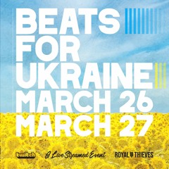 Beats For Ukraine Fundraiser Mix