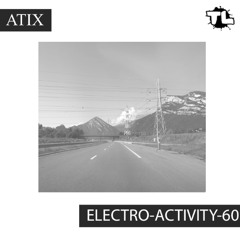 Atix - Electro-Activity-60 (2025.05.18)
