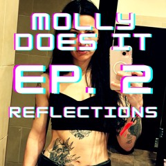 Ep 2: Reflections