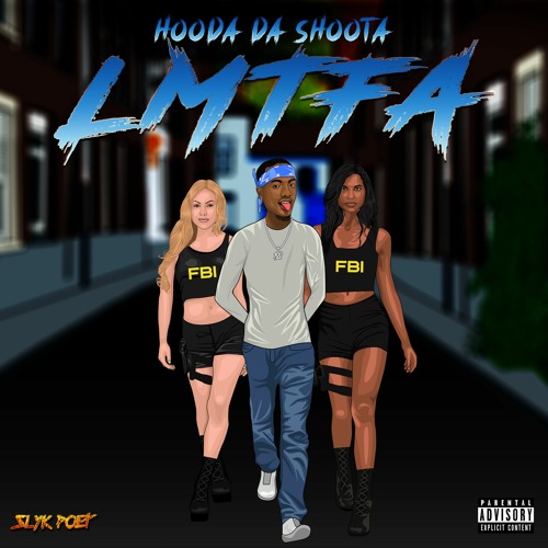 Hooda Da Shoota - LMTFA