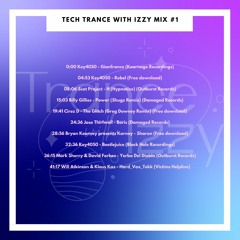 Tech Trance with Izzy Mix #1