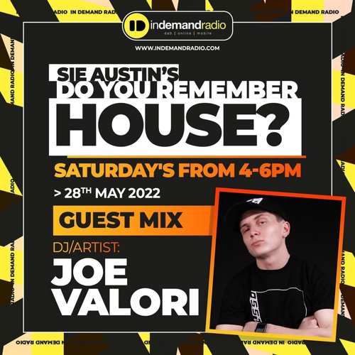 InDemand Radio - GuestMix - Sie Austin's Do You Remember House? - 28/05/22