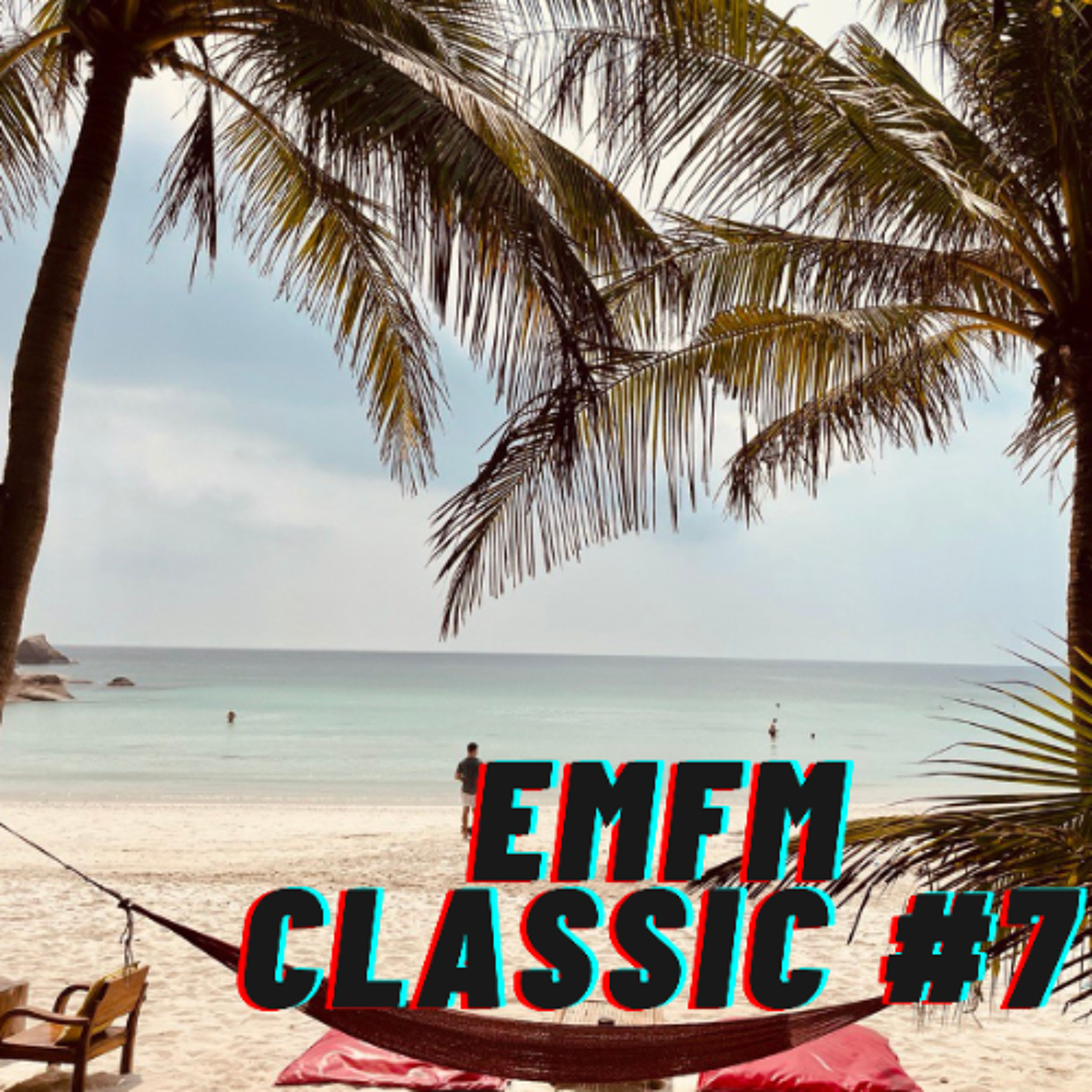 EMFM Classic #7 - by Amaki @ Live Vinyl Dj Set #Phangan Dreams episode artwork