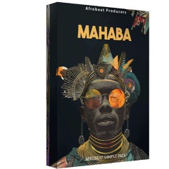 Mahaba Afrobeat Sample Pack - Preview