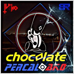 CHOC<●>LATE  PERCAL🔷️AKO by Iván AkO