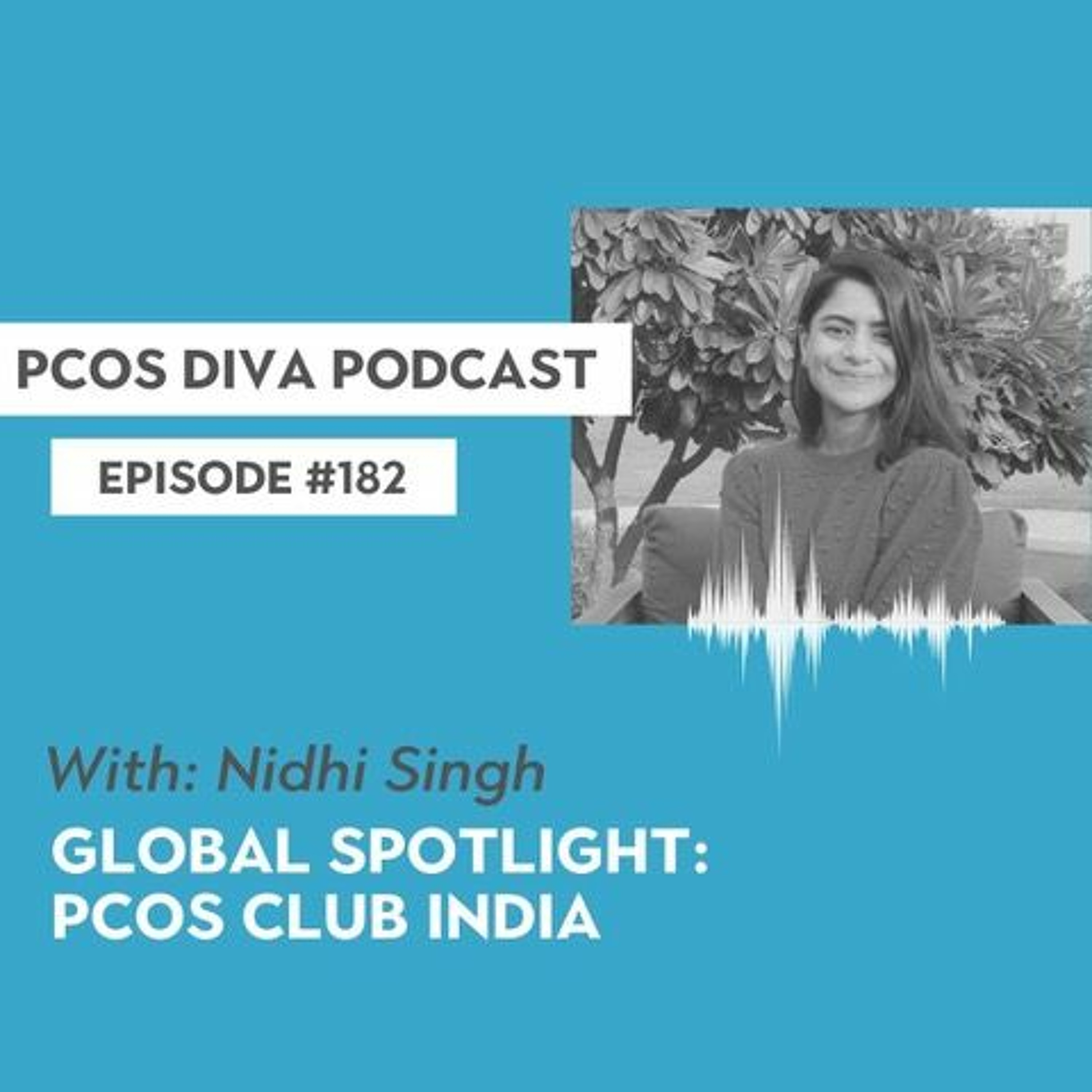 cover of episode 182- Global Spotlight: PCOS Club India