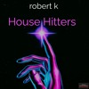 House Hitters DJ mix artwork - Electronic music tracklist cover image