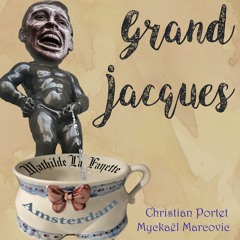 Grand Jacques (Christian Portet / Myckaël Marcovic) featuring Jean-Paul Gaido Daniel