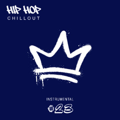 Hip Hop Chillout #23