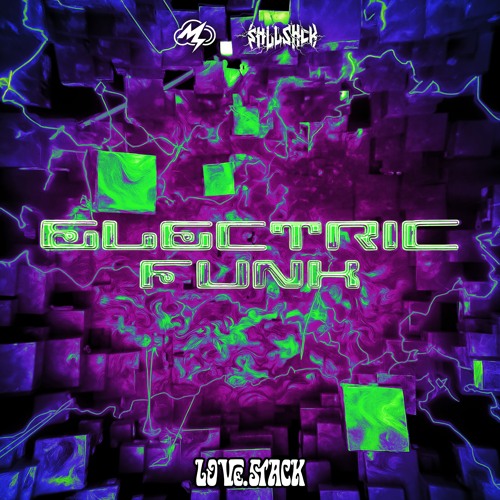Love.stack - Electric Funk (ft. Tiamatrah) [Monsoon Season Exclusive]