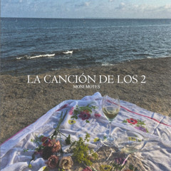 la canción de los 2