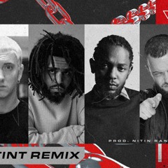 5% TINT Remix - Eminem, Kendrick Lamar, J. Cole, Finn Balor (Prod. Nitin Randhawa)