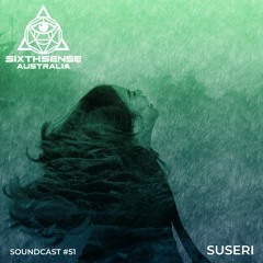 SoundCast #51 - Suseri (AUS)