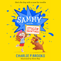 Sammy and the Stolen Paintings, By Charlie P. Brooks, Read by Kate Okello