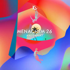 PREMIERE: Menachem 26 - Mali Impakt [Kotori]