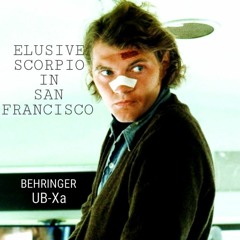 ELUSIVE SCORPIO IN SAN FRANCISCO