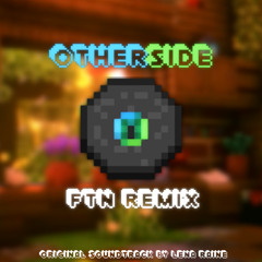 Otherside - FtN Remix