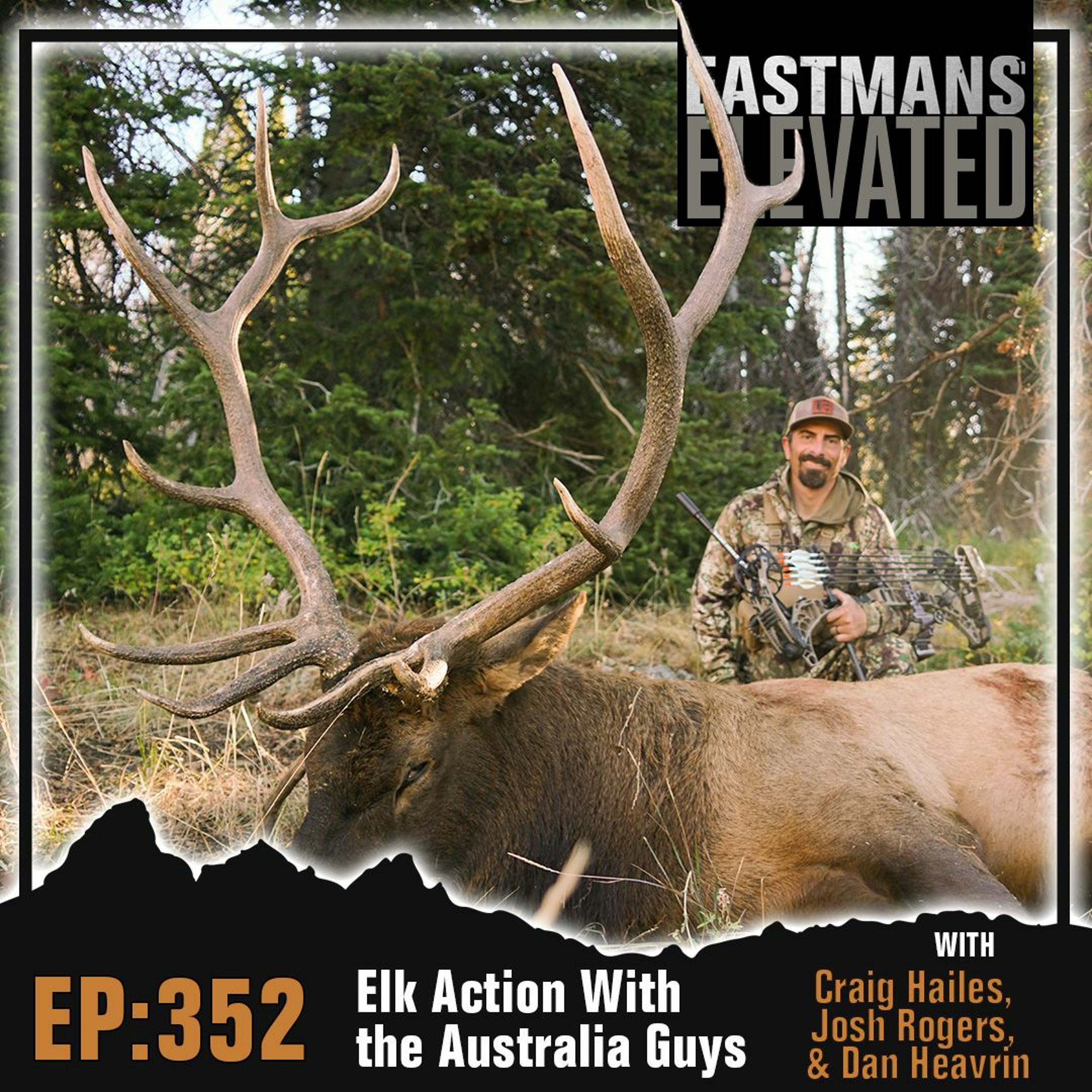 Episode 352:  Elk Action with the Australia guys