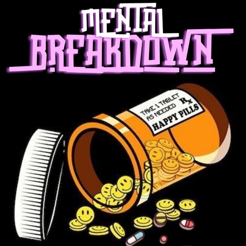 MENTALbREAKDOWN