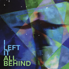 I Left It All Behind (Instrumental)