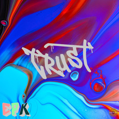 TRUST (Prod. EPK)