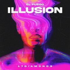 El Fuego Mus!c - Illusion