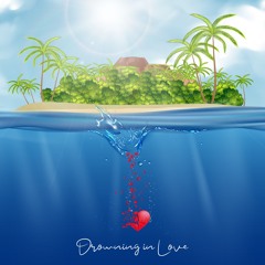 Drowning In Love