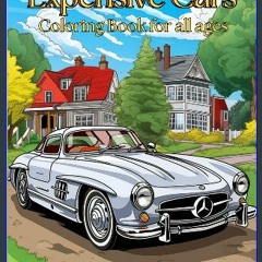 ebook read [pdf] 💖 Expensive Cars Coloring Book for all Ages [PDF]