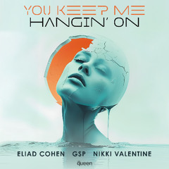 Eliad Cohen, GSP, Nikki Valentine - Keep Me Hangin' On