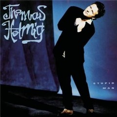 Thomas Helmig - Stupid Man (DJ Krano Remix)