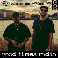 Good Times Radio #18