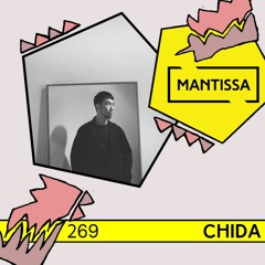 Mantissa Mix 269: CHIDA