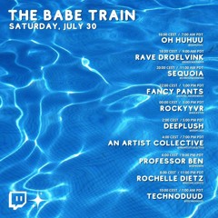 Riding the Babe Train 3.0 Live from TWITCH