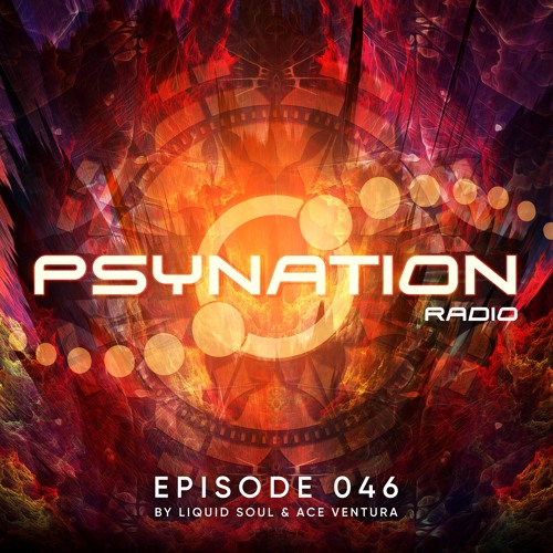 Psy-Nation Radio #046 - incl. Skizologic Mix [Ace Ventura & Liquid Soul]