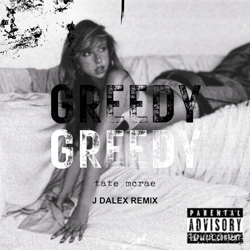 Greedy (J Dalex Remix) - Tate McRae
