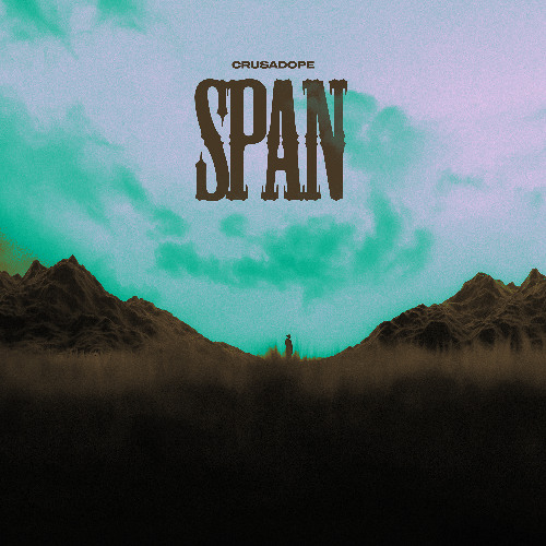 Crusadope - Span