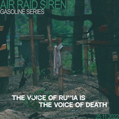 AIR RAID SIREN: THE VOICE OF DEATH 25/11/2022