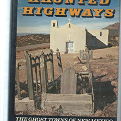 FREE EBOOK 📂 Haunted Highways: by  Ralph Looney KINDLE PDF EBOOK EPUB