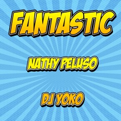 La Fantastic - Nathy Peluso Ft Dj Yoko