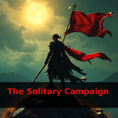 The Solitary Campaign