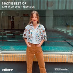 Maxye Best Of - 04 Juin 2022