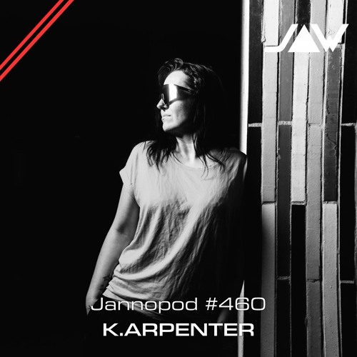 Jannopod #460 -  K.ARPENTER