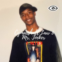 Cymarshall Law & Mr. Joeker - I MISS