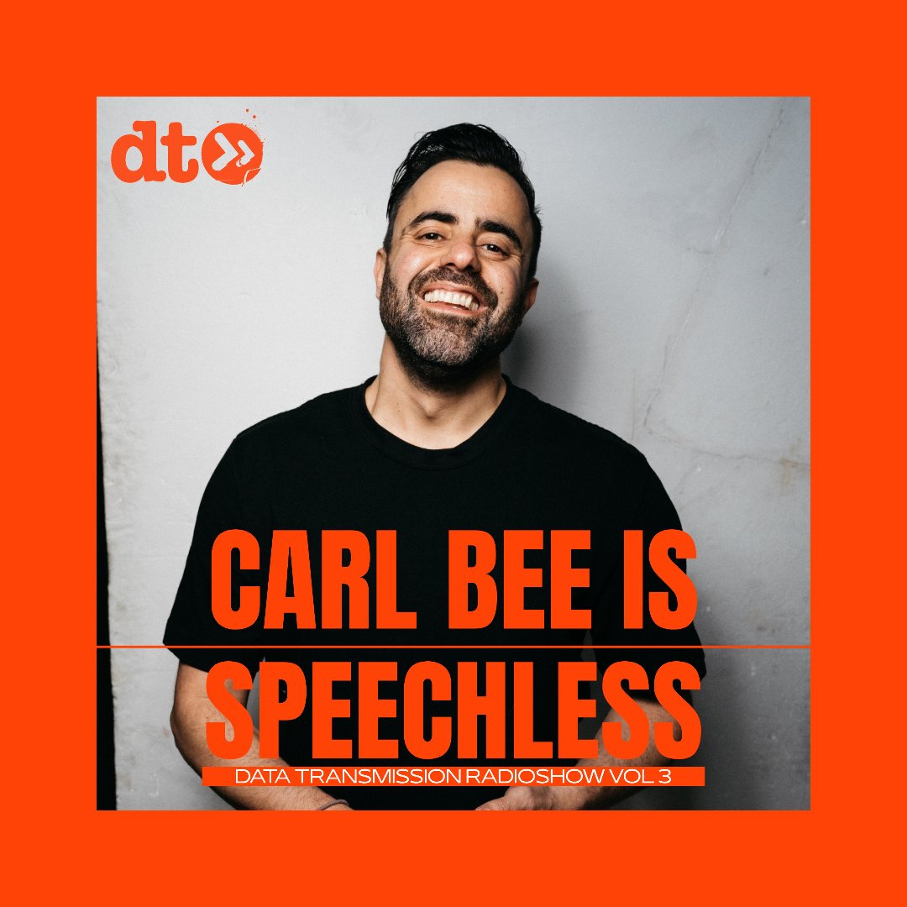SPEECHLESS DT Radio VOL 3 w/ Carl Bee episode artwork