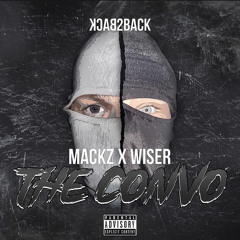 Mackz x Wiser The Convo (Official audio)