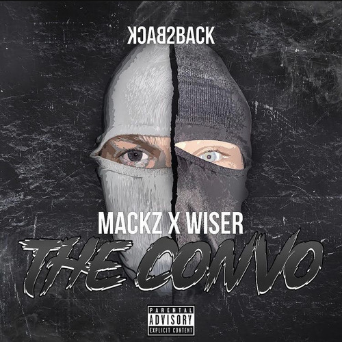 Mackz x Wiser The Convo (Official audio)