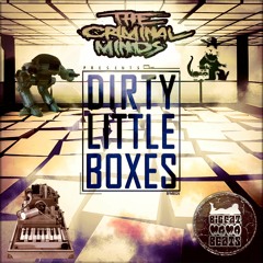 The Criminal Minds - Dirty Little Boxes LP ★ Minimix by SmartieRoc ★ BFMB026 [OUT NOW]